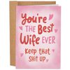 Best Wife Ever - Funny Valentine's Day Card